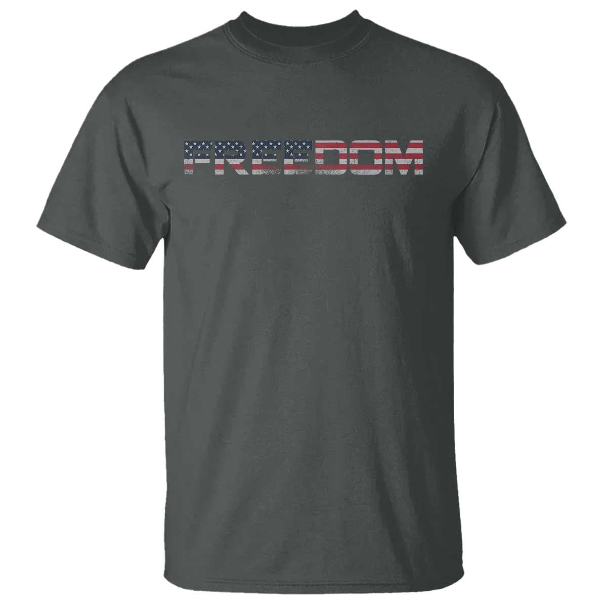 Freedom Patriotic Motivational Quote American Flag T Shirt - Wonder Print Shop