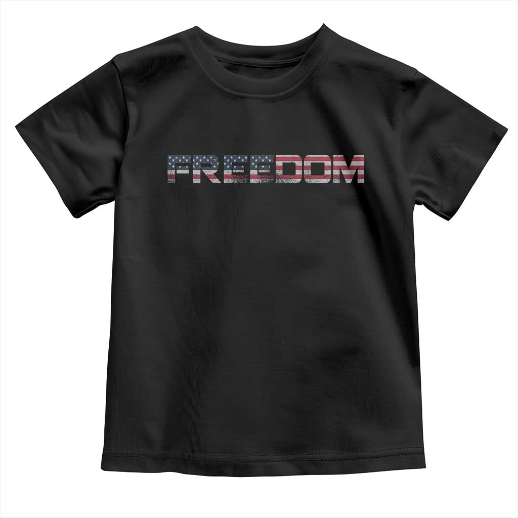 Freedom Patriotic Motivational Quote American Flag Toddler T Shirt - Wonder Print Shop