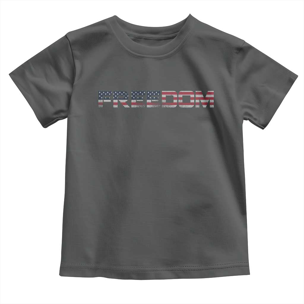 Freedom Patriotic Motivational Quote American Flag Toddler T Shirt - Wonder Print Shop