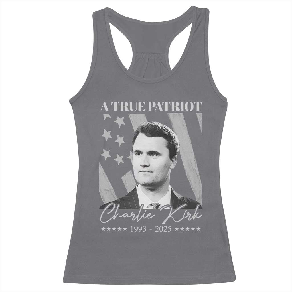 A True Patriot Charlie Kirk Racerback Tank Top Vintage American Flag - Wonder Print Shop