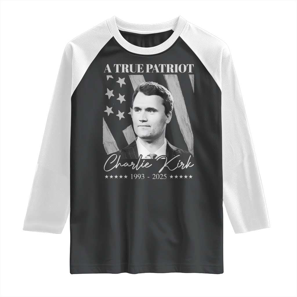 A True Patriot Charlie Kirk Raglan Shirt Vintage American Flag - Wonder Print Shop
