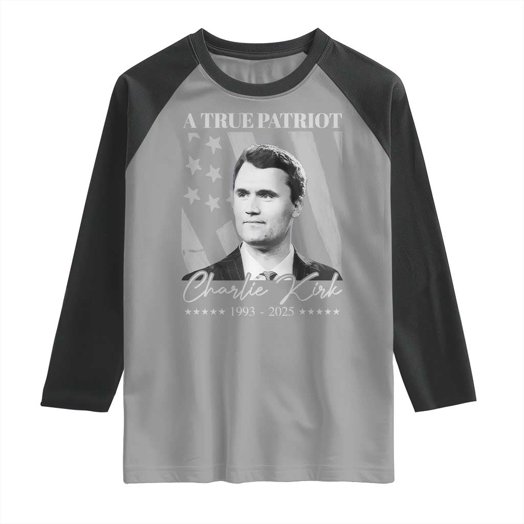 A True Patriot Charlie Kirk Raglan Shirt Vintage American Flag - Wonder Print Shop