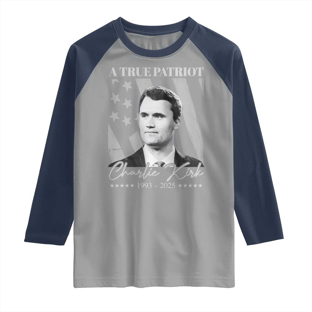 A True Patriot Charlie Kirk Raglan Shirt Vintage American Flag - Wonder Print Shop