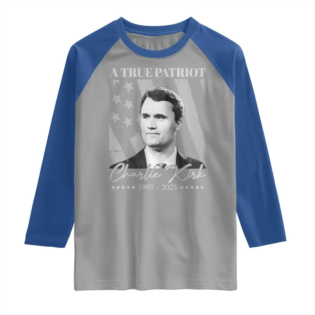 A True Patriot Charlie Kirk Raglan Shirt Vintage American Flag - Wonder Print Shop
