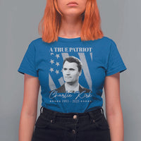A True Patriot Charlie Kirk T Shirt For Women Vintage American Flag - Wonder Print Shop