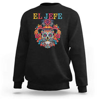 Day Of The Dead Sweatshirt El Jefe Sugar Skull Mexican Boss Spanish Dia De Los Muertos - Wonder Print Shop