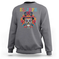 Day Of The Dead Sweatshirt El Jefe Sugar Skull Mexican Boss Spanish Dia De Los Muertos - Wonder Print Shop