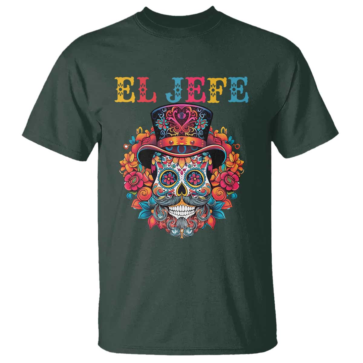 Day Of The Dead T Shirt El Jefe Sugar Skull Mexican Boss Spanish Dia De Los Muertos - Wonder Print Shop