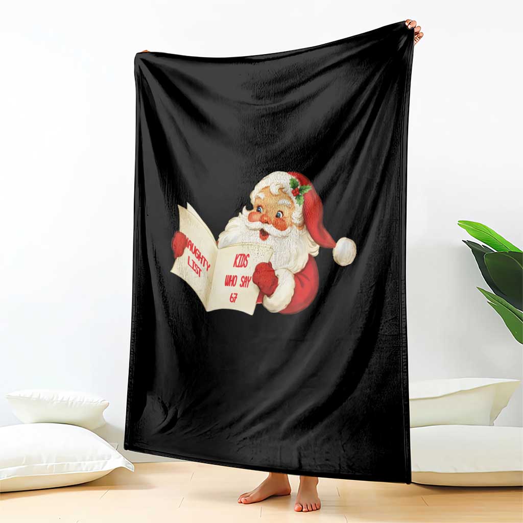 Funny 67 Christmas Santa Throw Blanket Naughty List Kids Who Say Six Seven Meme - Wonder Print Shop