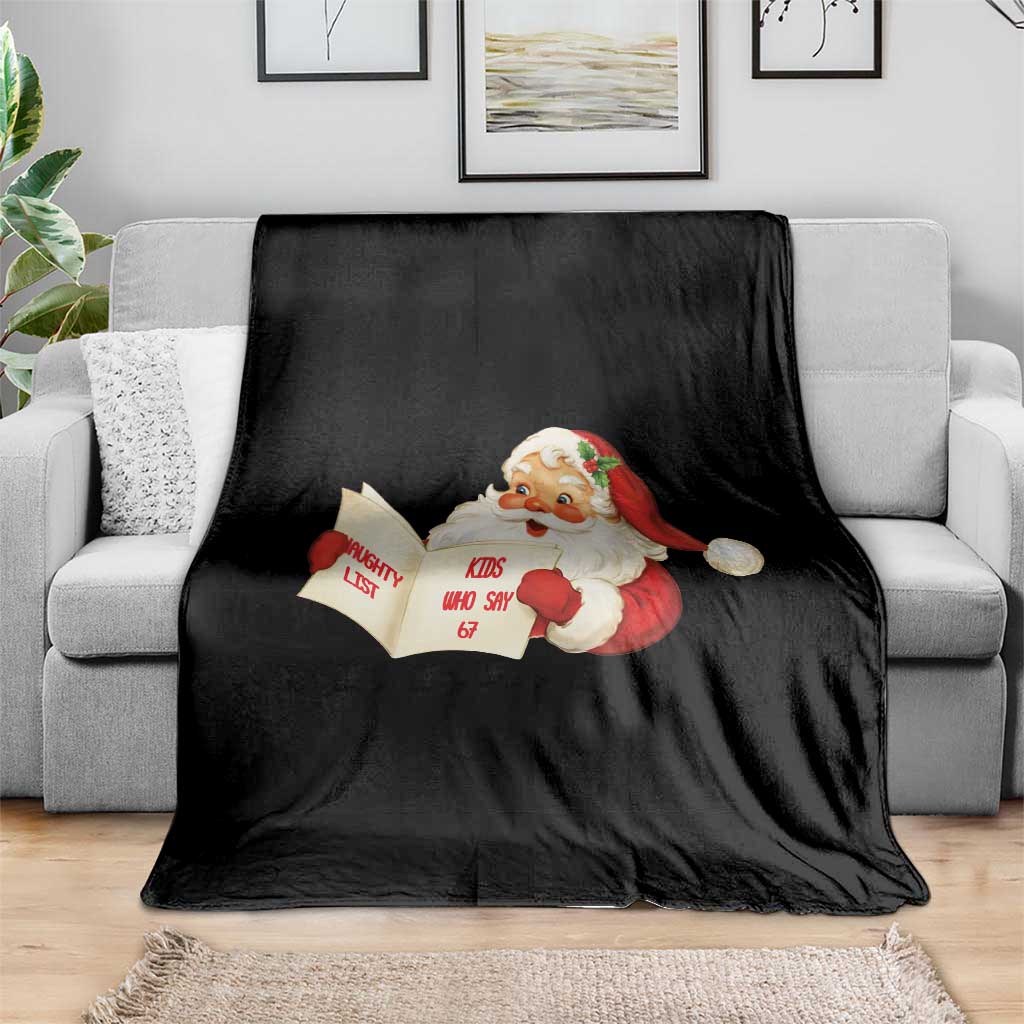 Funny 67 Christmas Santa Throw Blanket Naughty List Kids Who Say Six Seven Meme - Wonder Print Shop