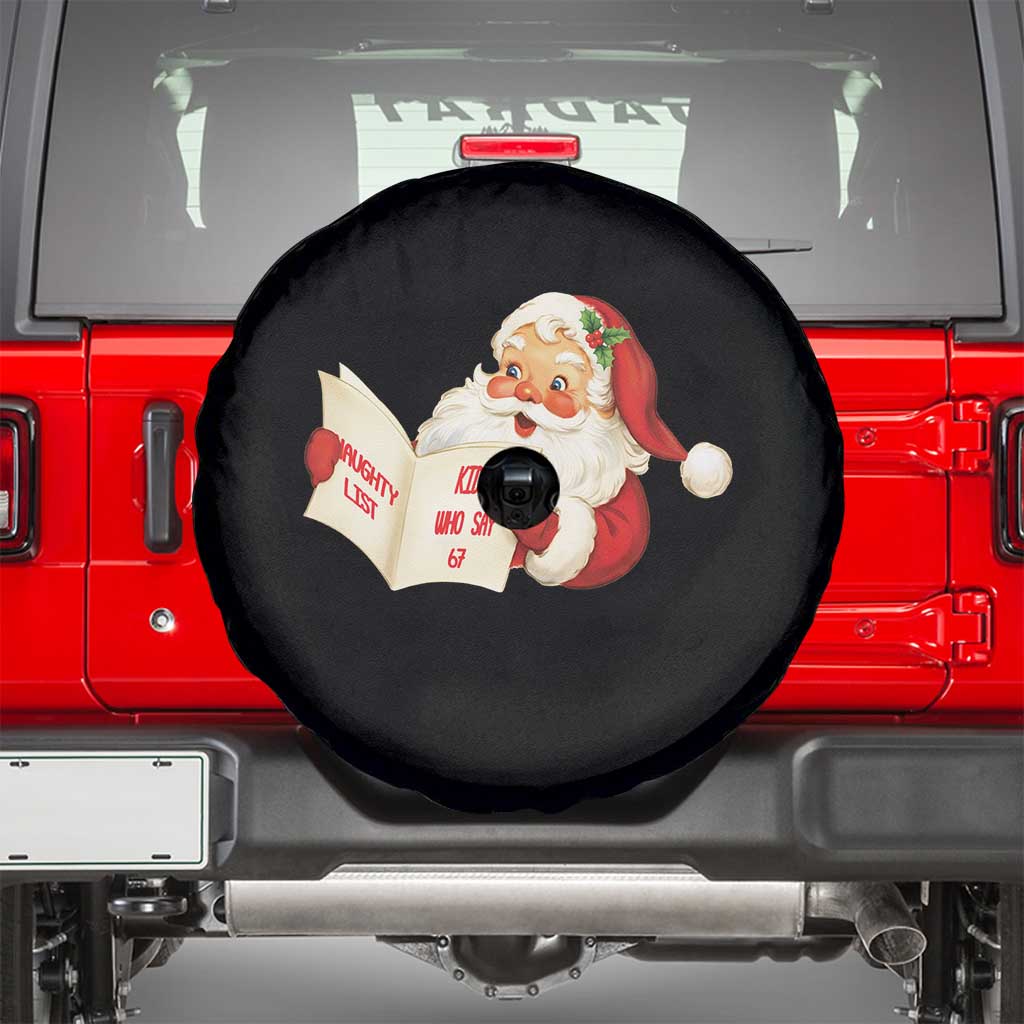 Funny 67 Christmas Santa Spare Tire Cover Naughty List Kids Who Say Six Seven Meme - Wonder Print Shop