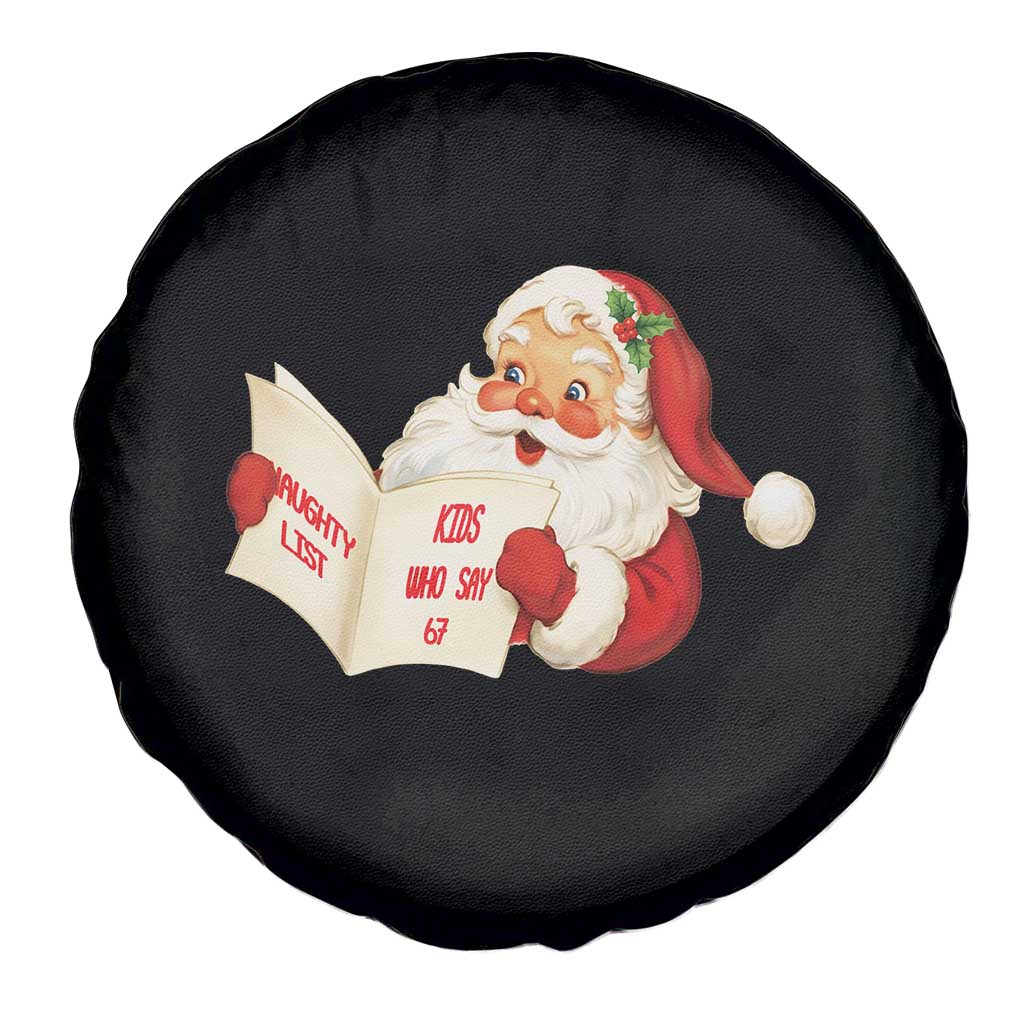 Funny 67 Christmas Santa Spare Tire Cover Naughty List Kids Who Say Six Seven Meme - Wonder Print Shop