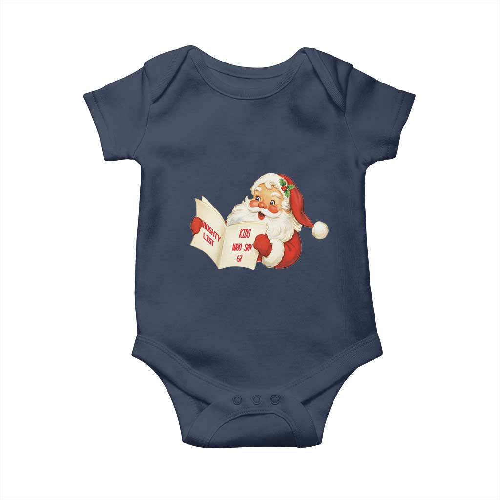Funny 67 Christmas Santa Baby Onesie Naughty List Kids Who Say Six Seven Meme - Wonder Print Shop