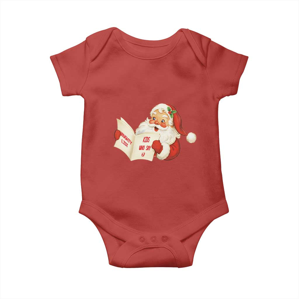 Funny 67 Christmas Santa Baby Onesie Naughty List Kids Who Say Six Seven Meme - Wonder Print Shop