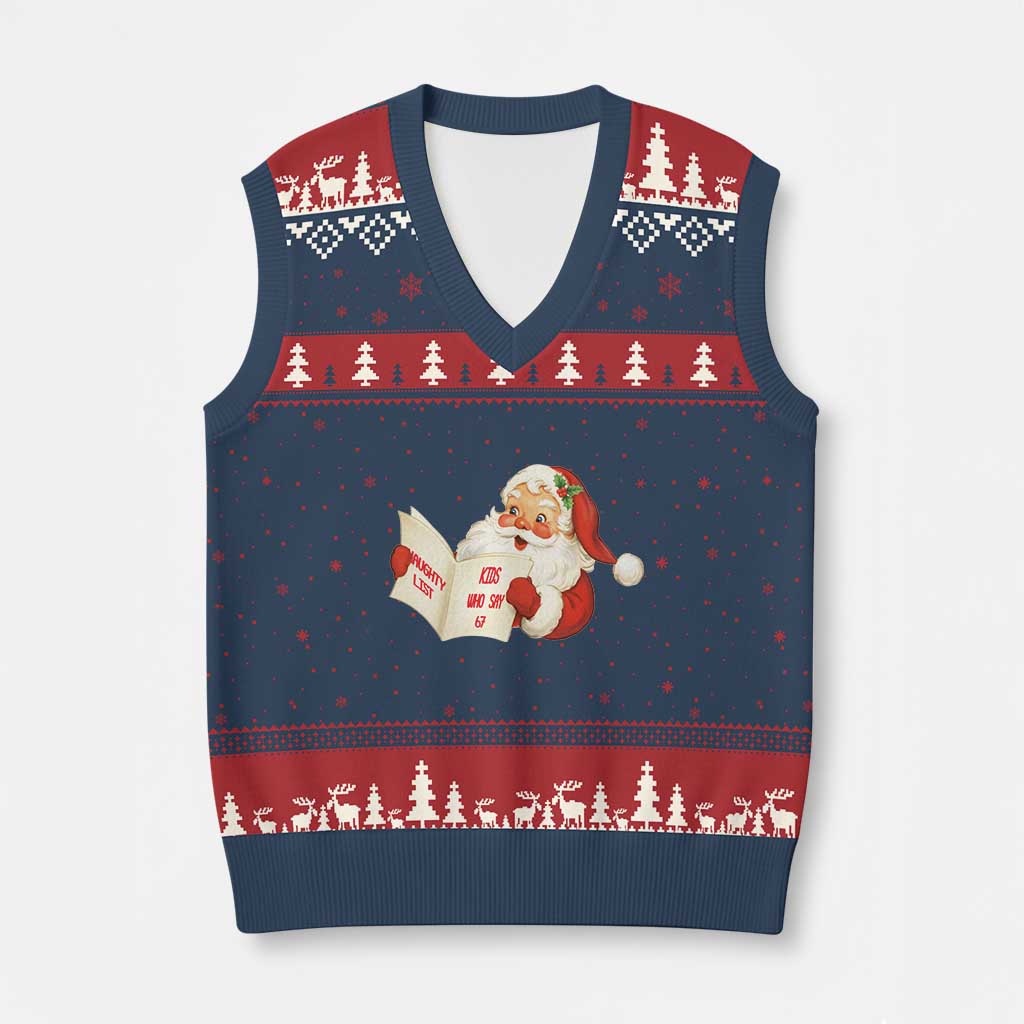 Funny 67 Xmas Santa V-Neck Knit Sweater Vest Naughty List Kids Who Say Six Seven Meme - Wonder Print Shop
