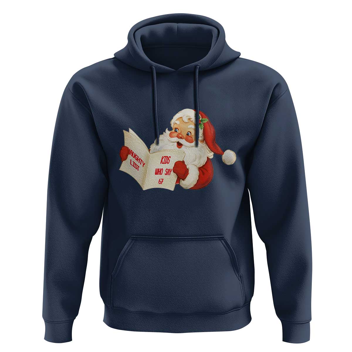 Funny 67 Christmas Santa Hoodie Naughty List Kids Who Say Six Seven Meme - Wonder Print Shop