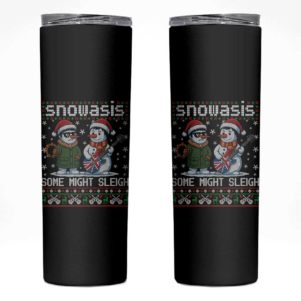 Snowasis Some Might Sleigh Skinny Tumbler Funny Christmas Snowmen Rock Band Parody - Wonder Print Shop