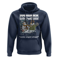Snowasis Some Might Sleigh Hoodie Funny Christmas Snowmen Rock Band - Wonder Print Shop