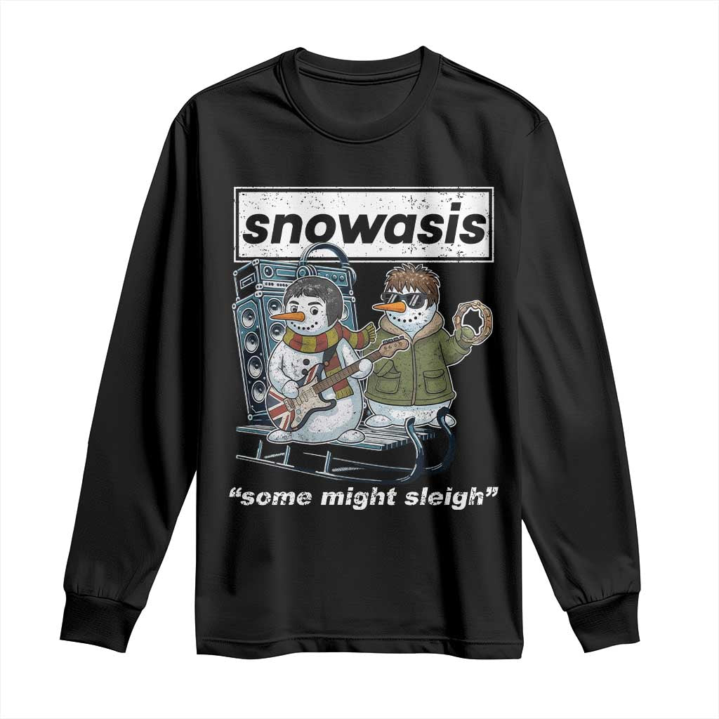 Snowasis Some Might Sleigh Long Sleeve Shirt Funny Christmas Snowmen Rock Band - Wonder Print Shop