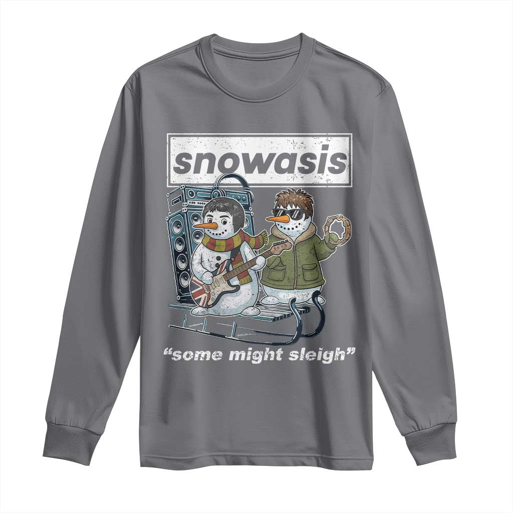 Snowasis Some Might Sleigh Long Sleeve Shirt Funny Christmas Snowmen Rock Band - Wonder Print Shop