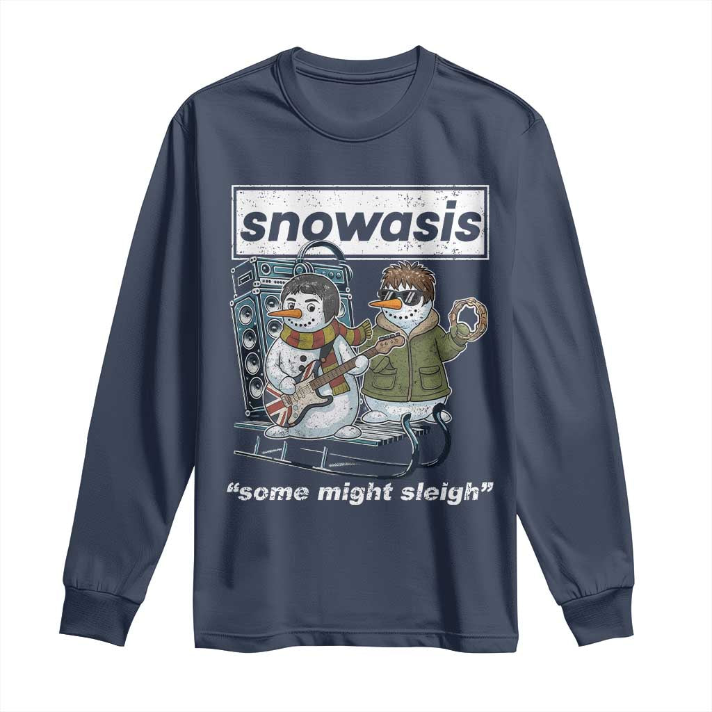 Snowasis Some Might Sleigh Long Sleeve Shirt Funny Christmas Snowmen Rock Band - Wonder Print Shop
