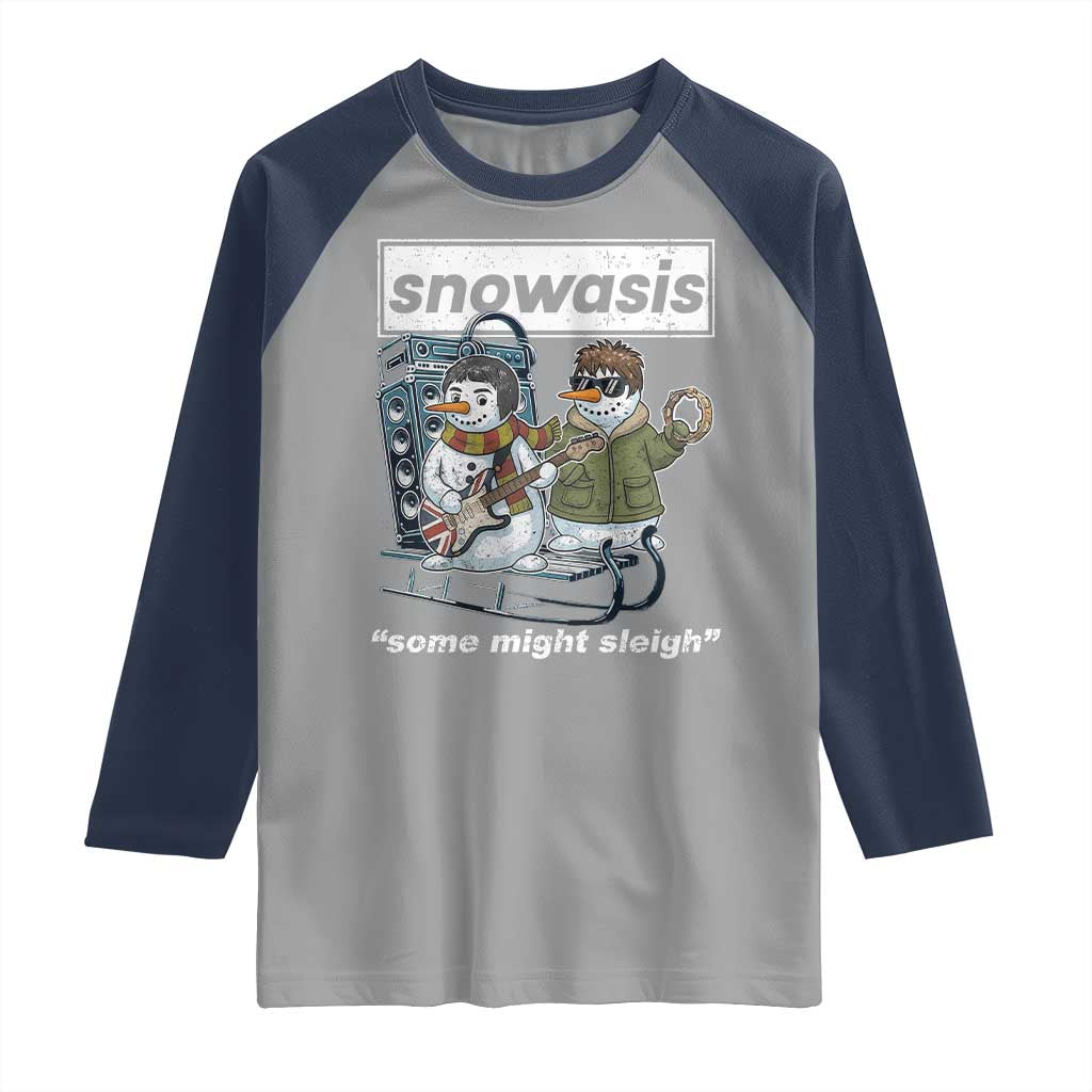 Snowasis Some Might Sleigh Raglan Shirt Funny Christmas Snowmen Rock Band - Wonder Print Shop