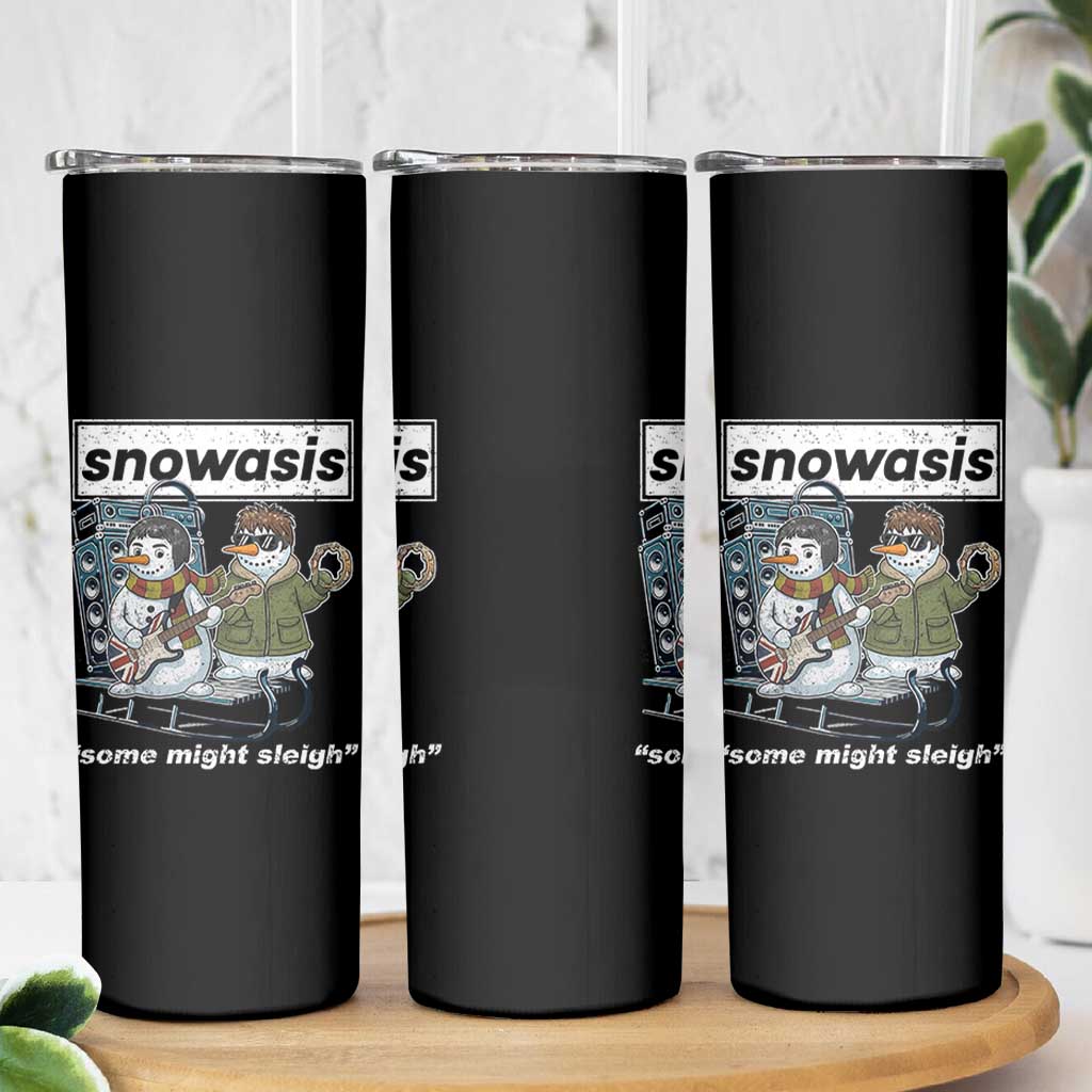 Snowasis Some Might Sleigh Skinny Tumbler Funny Christmas Snowmen Rock Band - Wonder Print Shop