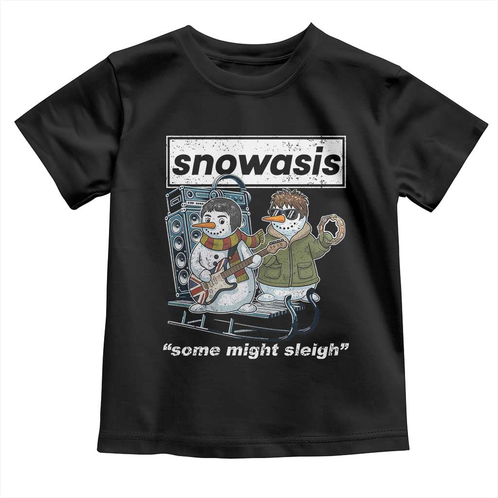 Snowasis Some Might Sleigh Toddler T Shirt Funny Christmas Snowmen Rock Band - Wonder Print Shop