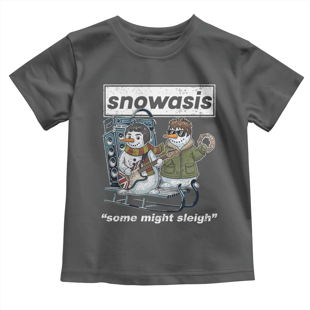 Snowasis Some Might Sleigh Toddler T Shirt Funny Christmas Snowmen Rock Band - Wonder Print Shop