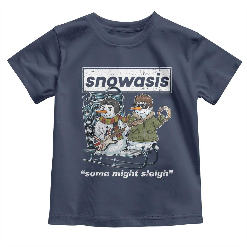 Snowasis Some Might Sleigh Toddler T Shirt Funny Christmas Snowmen Rock Band - Wonder Print Shop