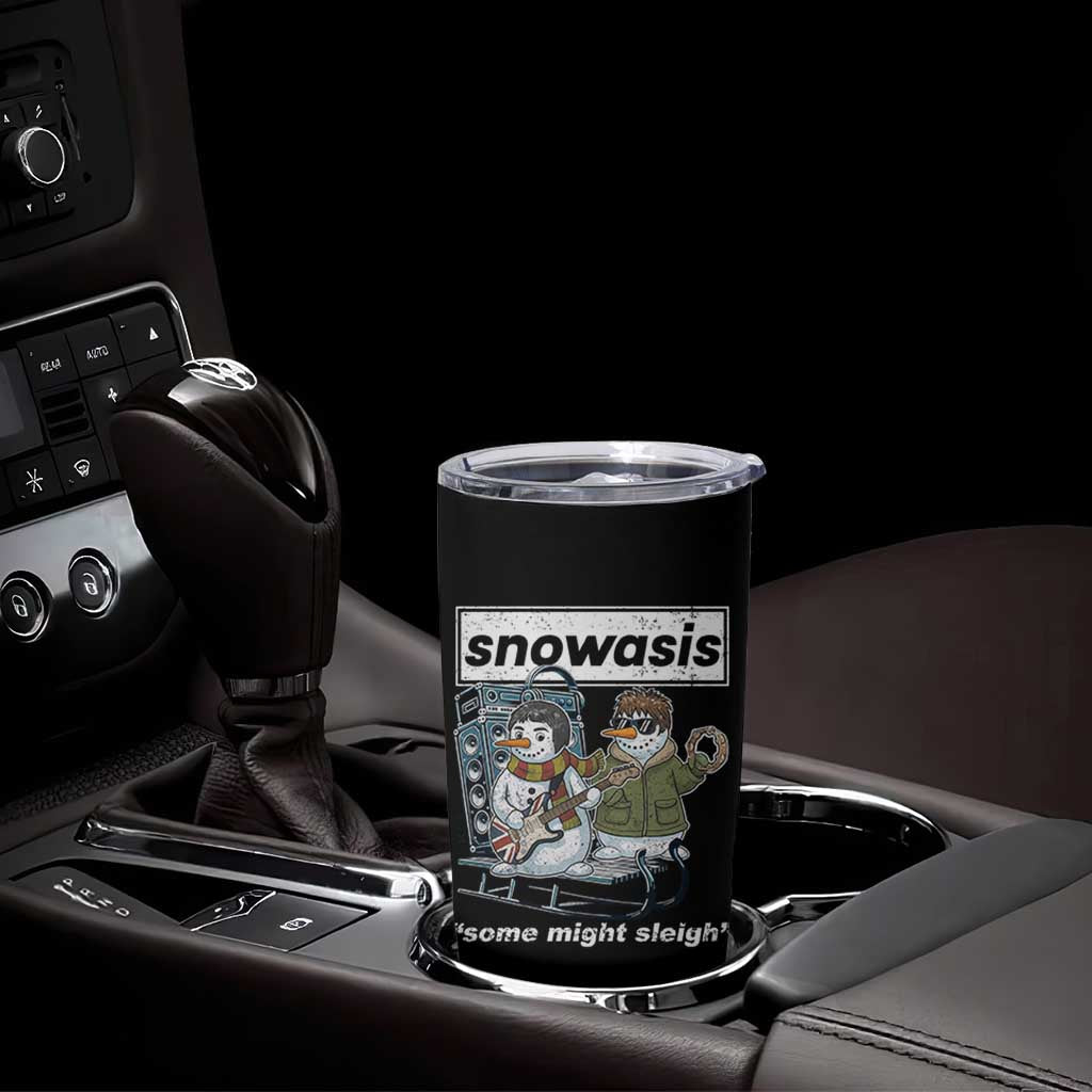 Snowasis Some Might Sleigh Tumbler Cup Funny Christmas Snowmen Rock Band - Wonder Print Shop