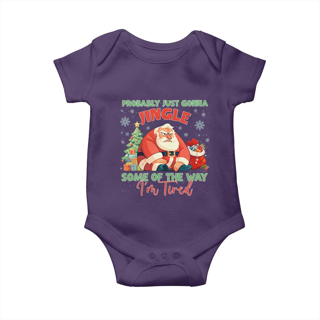 Probably Just Gonna Jingle Some Of The Way I'm Tired Baby Onesie Funny Christmas Santa - Wonder Print Shop