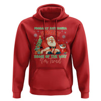 Probably Just Gonna Jingle Some Of The Way I'm Tired Hoodie Funny Christmas Santa - Wonder Print Shop