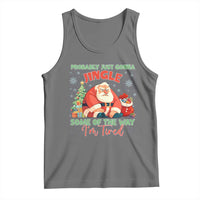 Probably Just Gonna Jingle Some Of The Way I'm Tired Tank Top Funny Christmas Santa - Wonder Print Shop