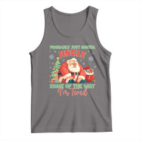 Probably Just Gonna Jingle Some Of The Way I'm Tired Tank Top Funny Christmas Santa - Wonder Print Shop
