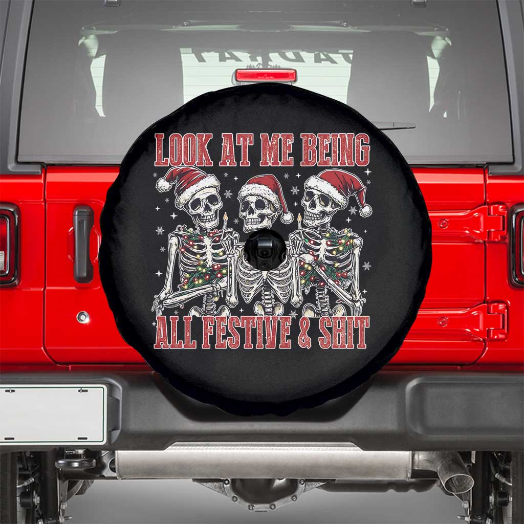 Look At Me Being All Festive And Shit Christmas Spare Tire Cover Funny Holiday Xmas Skeleton - Wonder Print Shop