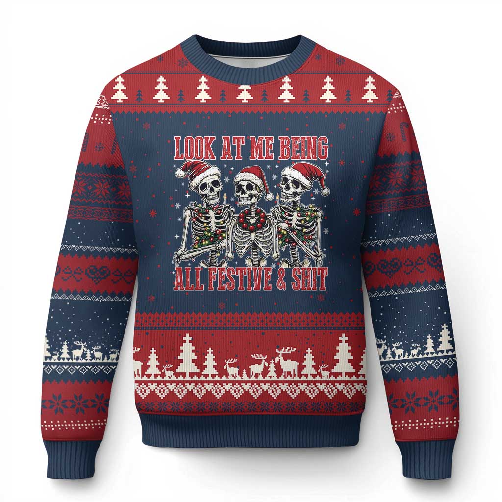 Look At Me Being All Festive And Shit Xmas Ugly Christmas Sweater Funny Holiday Xmas Skeleton - Wonder Print Shop