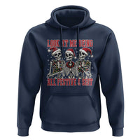 Look At Me Being All Festive And Shit Christmas Hoodie Funny Holiday Xmas Skeleton - Wonder Print Shop