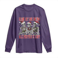 Look At Me Being All Festive And Shit Christmas Long Sleeve Shirt Funny Holiday Xmas Skeleton - Wonder Print Shop