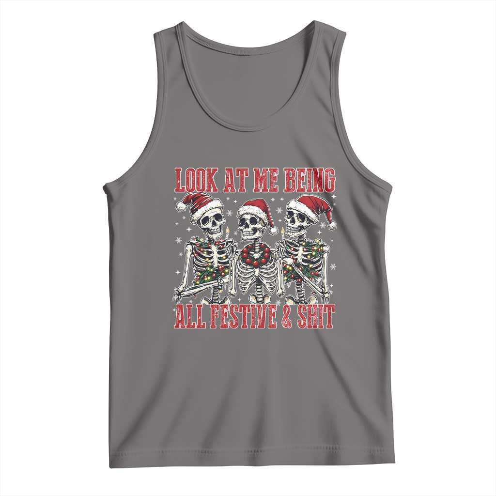 Look At Me Being All Festive And Shit Christmas Tank Top Funny Holiday Xmas Skeleton - Wonder Print Shop