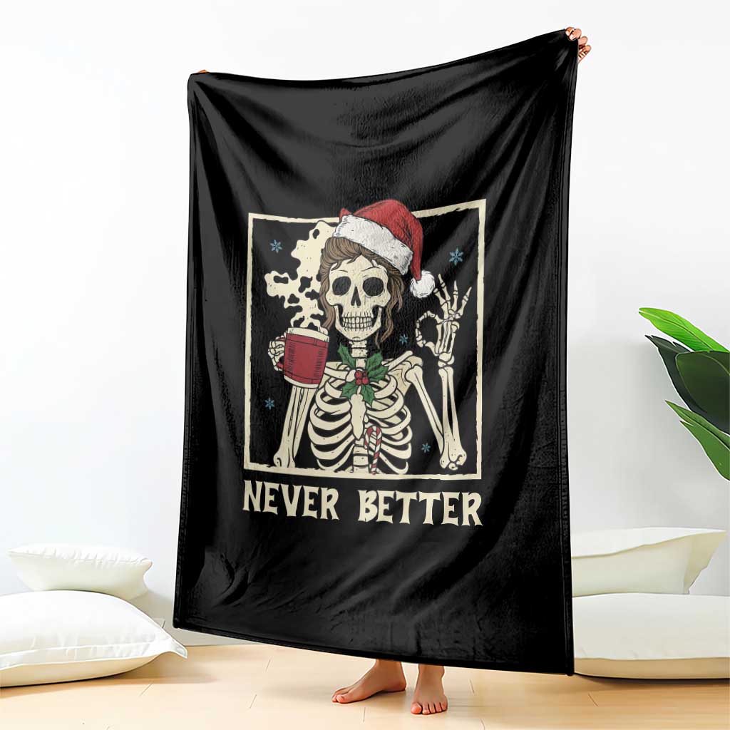 Funny Christmas Never Better Throw Blanket Messy Bun Skeleton Drinking Coffee - Wonder Print Shop