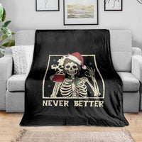 Funny Christmas Never Better Throw Blanket Messy Bun Skeleton Drinking Coffee - Wonder Print Shop