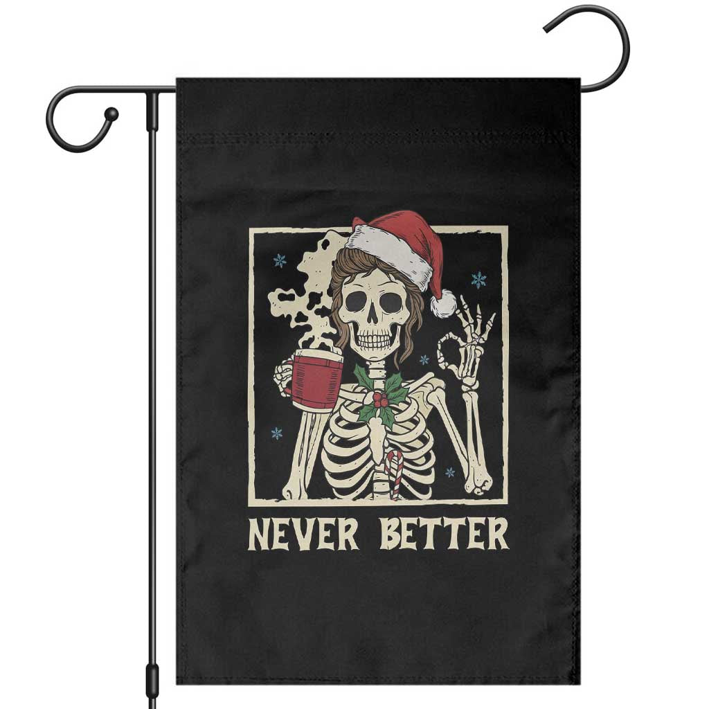 Funny Christmas Never Better Garden Flag Messy Bun Skeleton Drinking Coffee - Wonder Print Shop