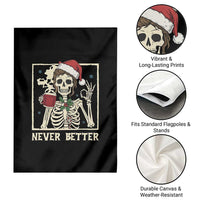 Funny Christmas Never Better Garden Flag Messy Bun Skeleton Drinking Coffee - Wonder Print Shop