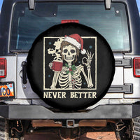 Funny Christmas Never Better Spare Tire Cover Messy Bun Skeleton Drinking Coffee - Wonder Print Shop