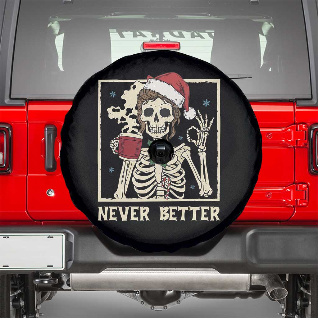 Funny Christmas Never Better Spare Tire Cover Messy Bun Skeleton Drinking Coffee - Wonder Print Shop