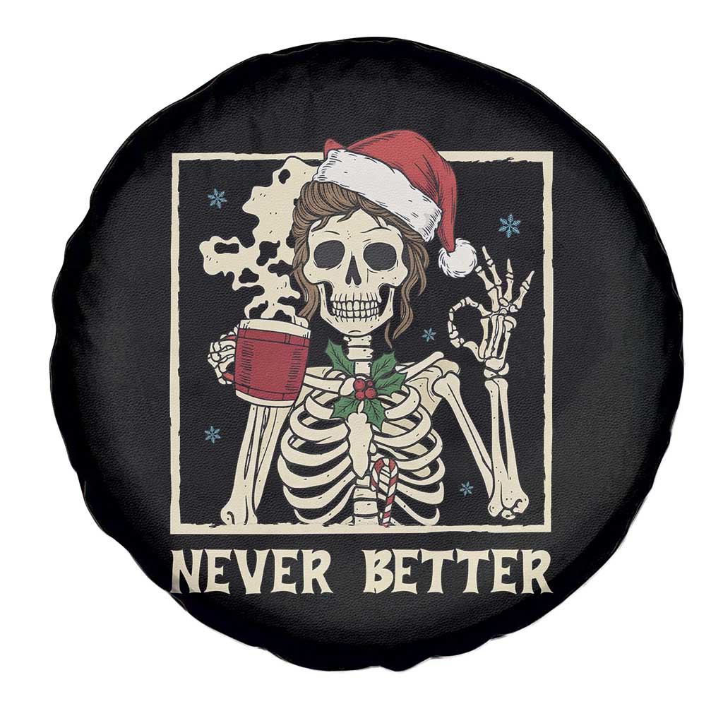 Funny Christmas Never Better Spare Tire Cover Messy Bun Skeleton Drinking Coffee - Wonder Print Shop