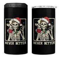 Funny Christmas Never Better 4 in 1 Can Cooler Tumbler Messy Bun Skeleton Drinking Coffee - Wonder Print Shop