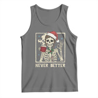 Funny Christmas Never Better Tank Top Messy Bun Skeleton Drinking Coffee - Wonder Print Shop