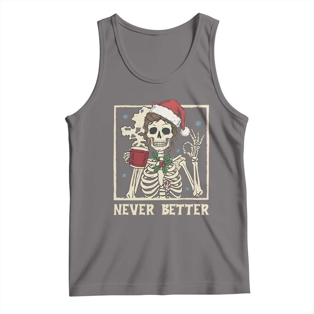 Funny Christmas Never Better Tank Top Messy Bun Skeleton Drinking Coffee - Wonder Print Shop